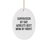 Supervisor Gifts, Funny Quote, World's Best Mom, Oval Ornament, Gifts from Mom, Gifts for Supervisor, Christmas Unique Gifts - Image 1